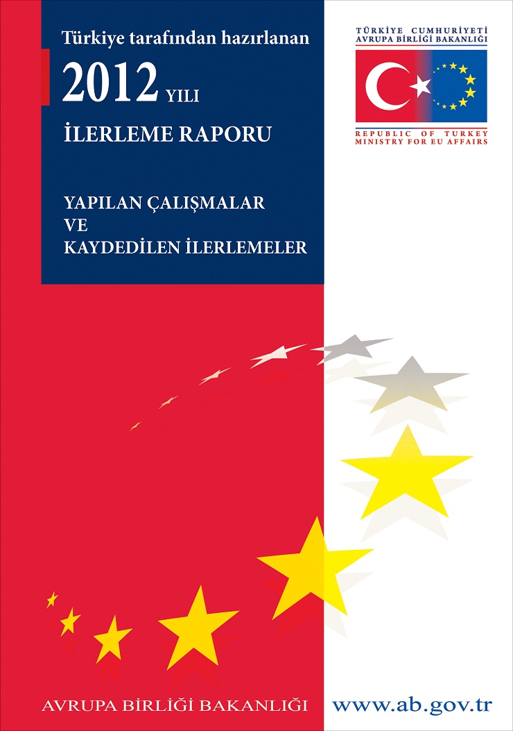 Türkiye Tarafından Hazırlanan 2012 Yılı İlerleme Raporu 